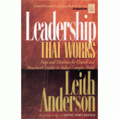 Leadership That Works By Leith Anderson 